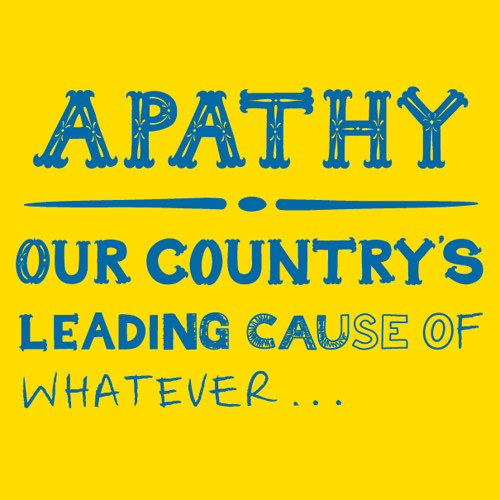 apathy-leading-cause-of-wha.jpg